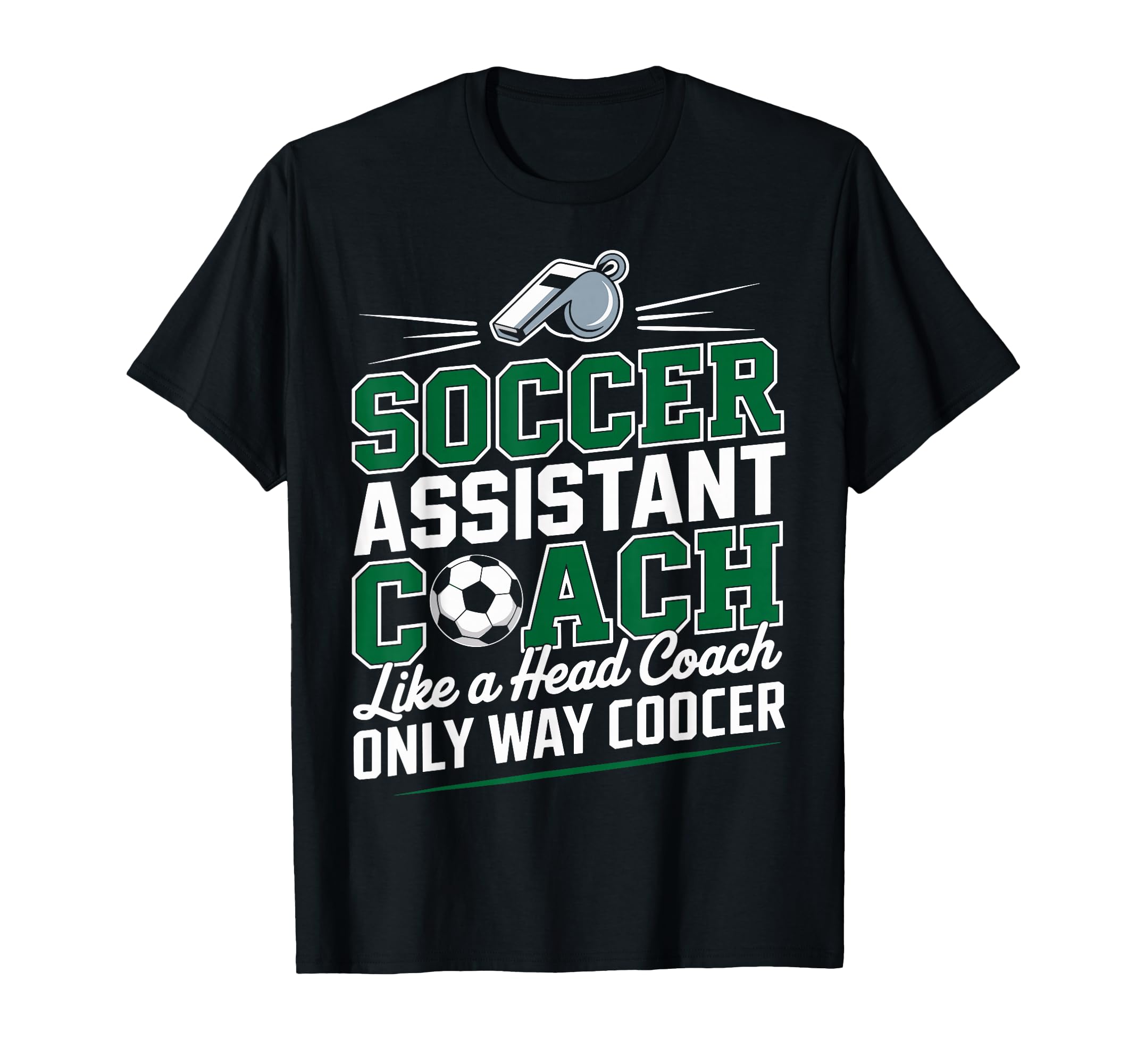 Soccer Assistant Coach Like Head T-Shirt - Streetwear Style for Adults - T-Shirt, Sweatshirt, Hoodie