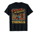 Knower Stuff Fixer Things Funny T-Shirt - Custom Art Print Men Women - T-Shirt, Sweatshirt, Hoodie