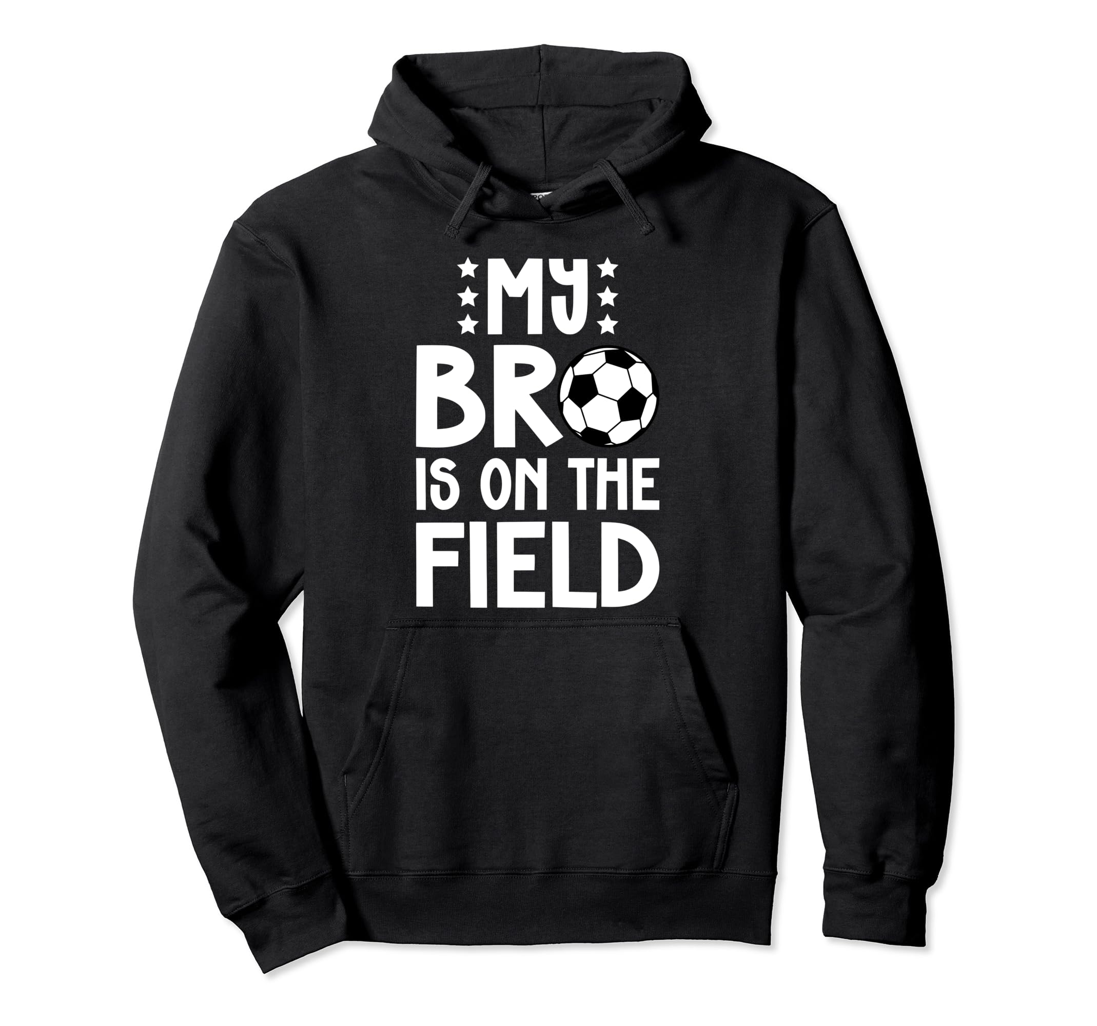 That Field Soccer Brother Soccer Hoodie - Aesthetic Graphic Men Women - T-Shirt, Sweatshirt, Hoodie