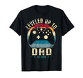 I Leveled Up To Dad 2026 Promoted T-Shirt - Fun Novelty Design Men Women - T-Shirt, Sweatshirt, Hoodie