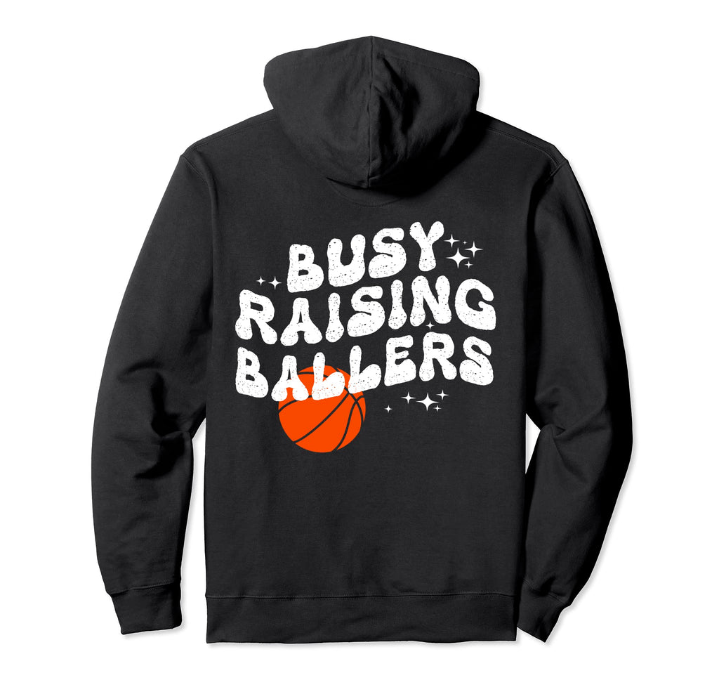 Busy Raising Ballers Groovy Hoodie - Casual Everyday Wear for Adults - T-Shirt, Sweatshirt, Hoodie