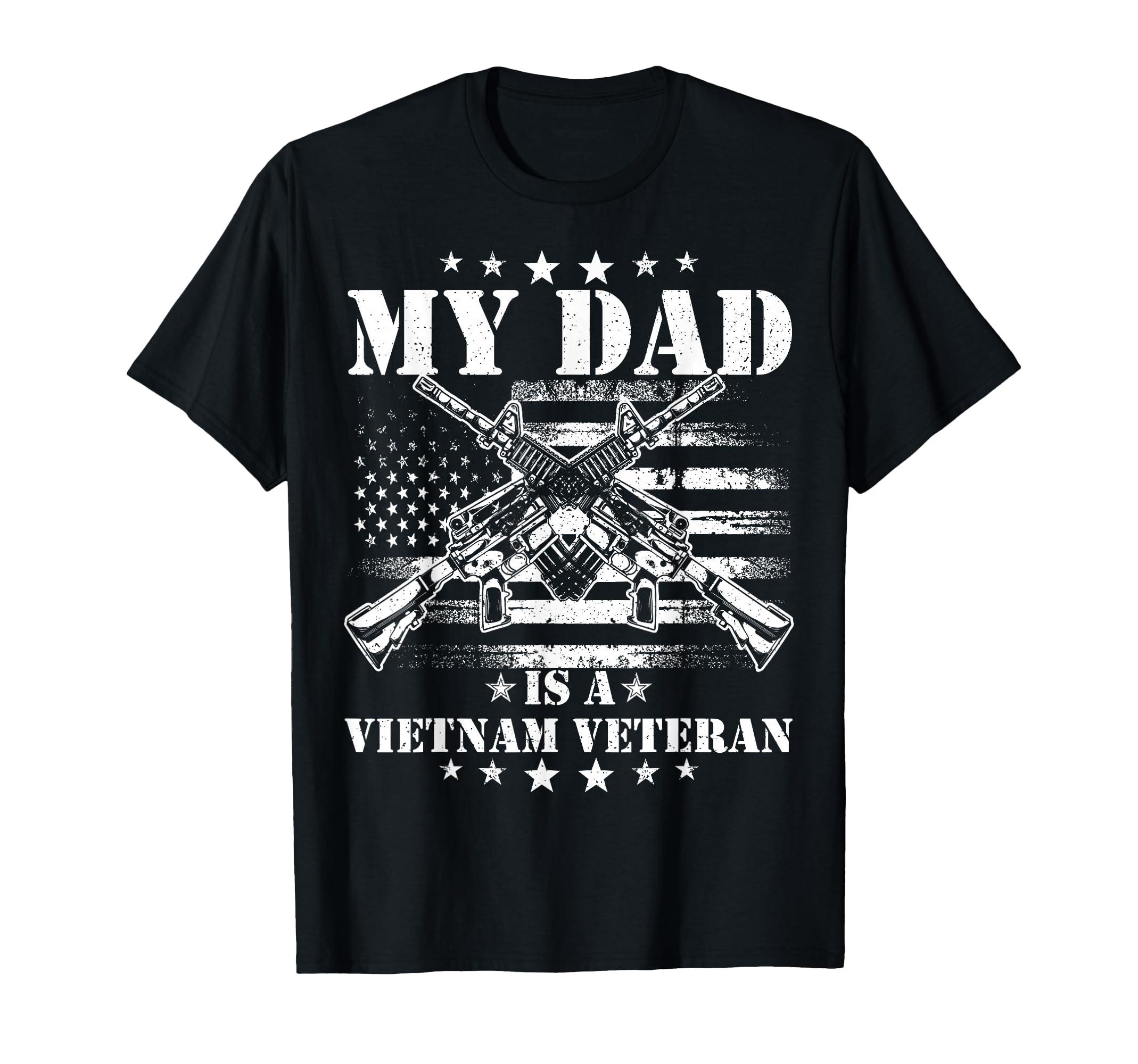 My Dad Is Vietnam Veteran Proud Us T-Shirt - Novelty Apparel for Adults - T-Shirt, Sweatshirt, Hoodie