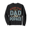 Blessed To Be Called Dad And Sweatshirt - Novelty Apparel for Adults - T-Shirt, Sweatshirt, Hoodie