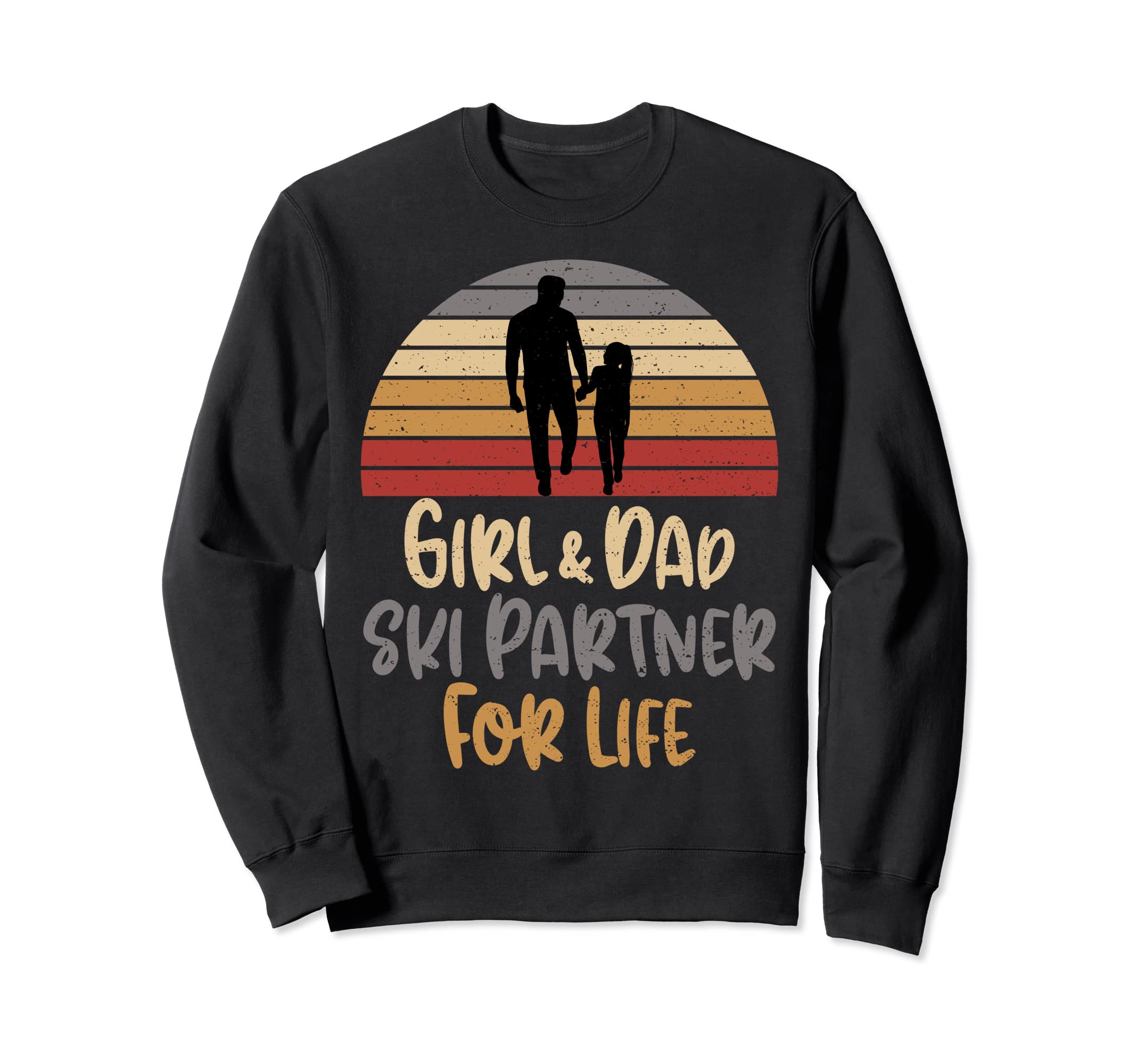 Ski Partners T Shirts And Dad Ski Sweatshirt - Streetwear Style Unisex - T-Shirt, Sweatshirt, Hoodie