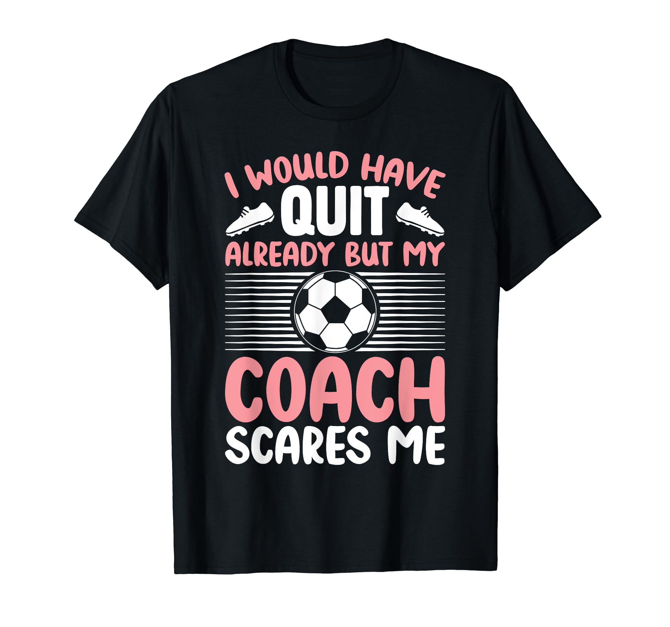 I Would Have Quit Alredy But My T-Shirt - Fun Novelty Design for Adults - T-Shirt, Sweatshirt, Hoodie