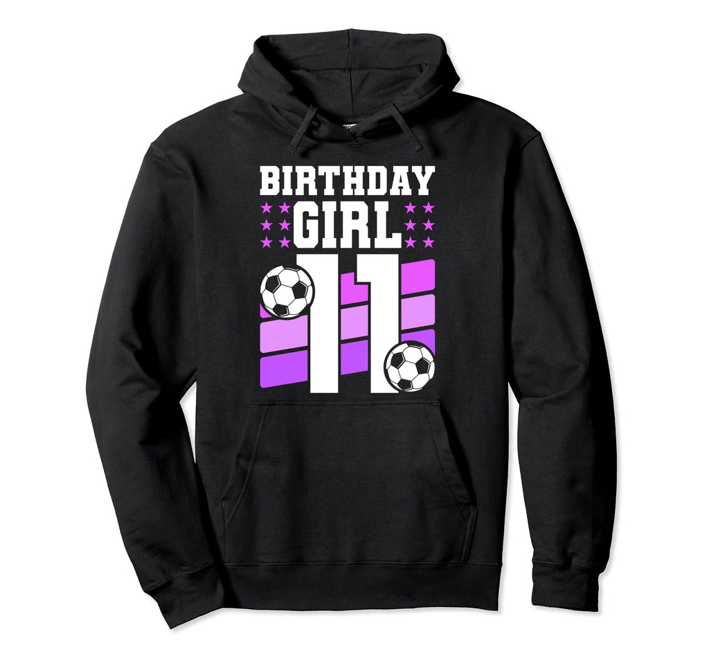 11 Years Old 11Th Birthday Gift Soccer Hoodie - Aesthetic Graphic Unisex - T-Shirt, Sweatshirt, Hoodie