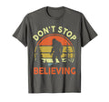 Believe Bigfoot Dont Stop Believing T-Shirt - Custom Art Print Men Women - T-Shirt, Sweatshirt, Hoodie