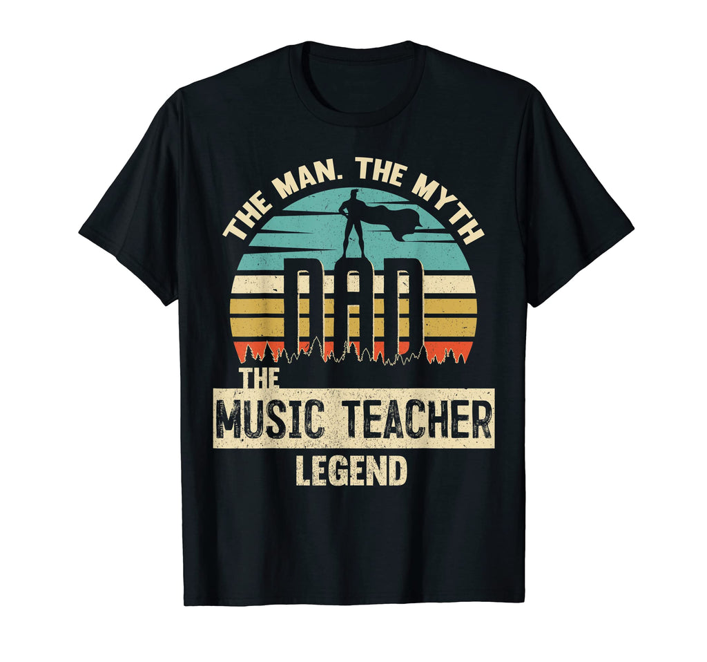 Mens Myth Legend Dad Music Teacher T-Shirt - Custom Art Print Unisex - T-Shirt, Sweatshirt, Hoodie