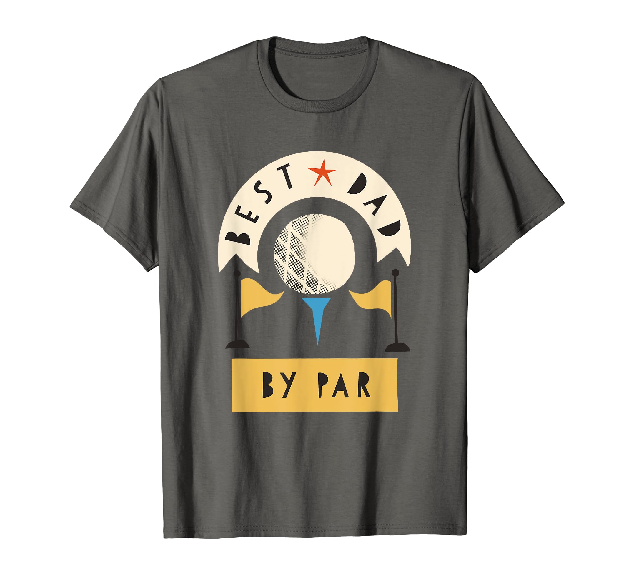Best Dad Par Golf T-Shirt - Streetwear Style for Adults - T-Shirt, Sweatshirt, Hoodie
