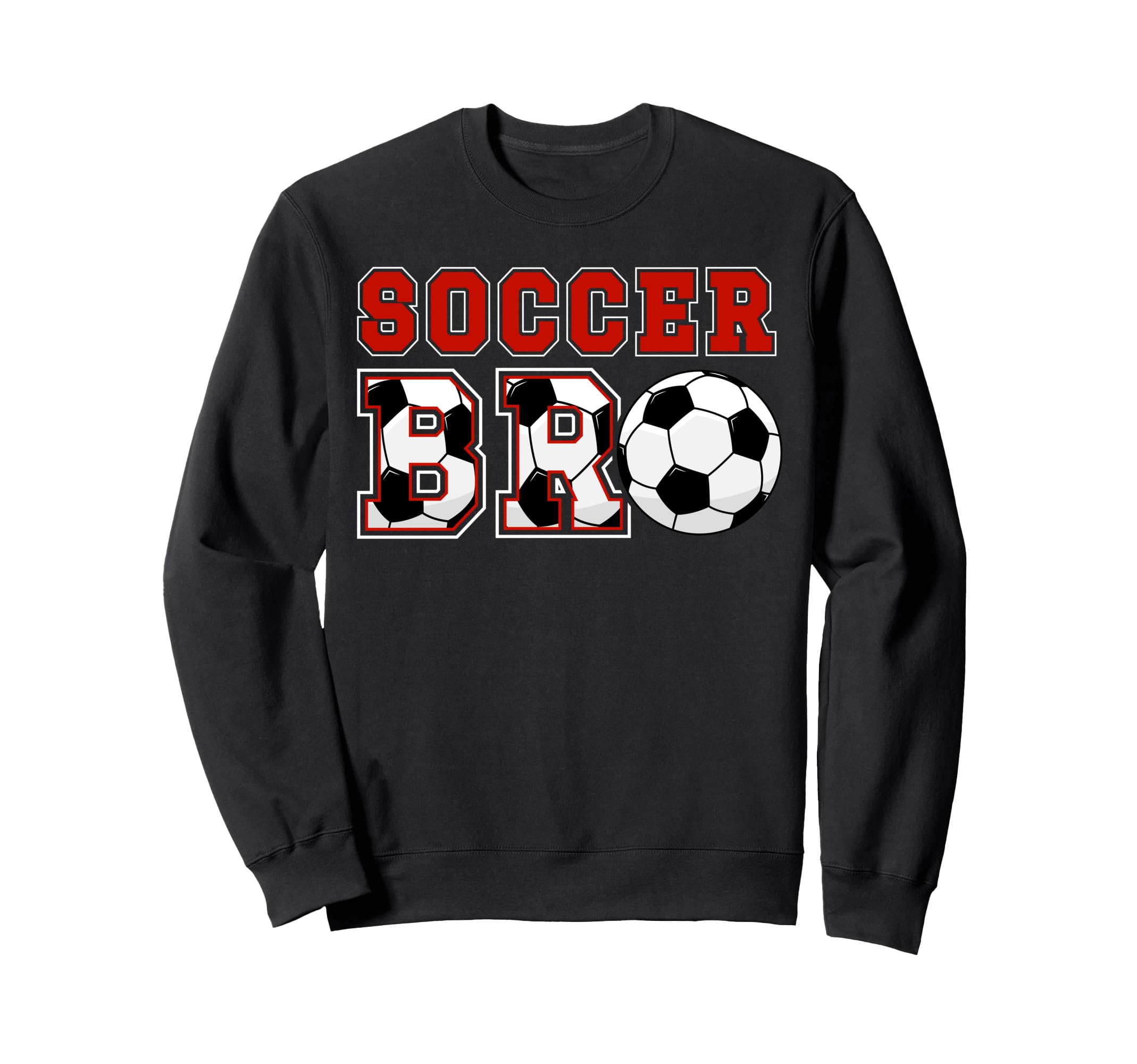 Soccer Bro Proud Soccer Brother Soccer Sweatshirt - Trendy Graphic Unisex - T-Shirt, Sweatshirt, Hoodie