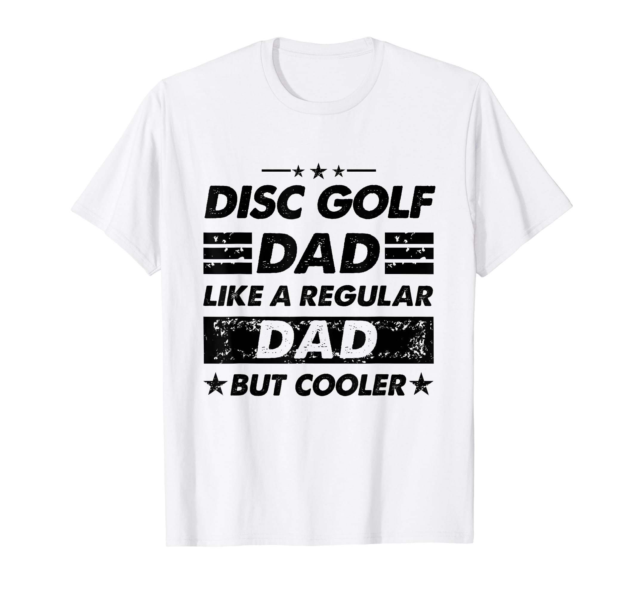 Funny Disc Golf Dad Like Regular Dad T-Shirt - Graphic Print for Adults - T-Shirt, Sweatshirt, Hoodie