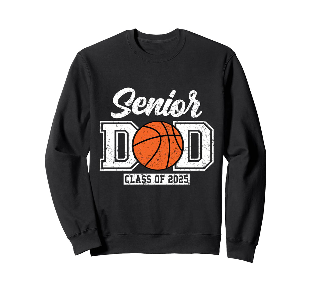 Proud Dad 2025 Senior Graduate Sweatshirt - Fun Novelty Design for Adults - T-Shirt, Sweatshirt, Hoodie