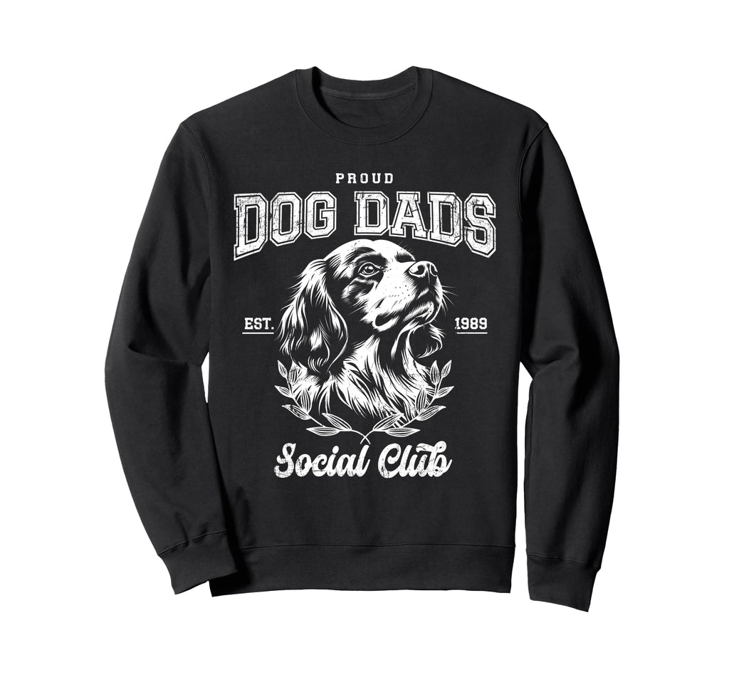 Proud Cavalier Dad Funny Spaniel Daddy Sweatshirt - Graphic Print Men Women - T-Shirt, Sweatshirt, Hoodie