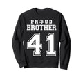 Number 41 Custom Proud Soccer Futbol Sweatshirt - Streetwear Style Unisex - T-Shirt, Sweatshirt, Hoodie