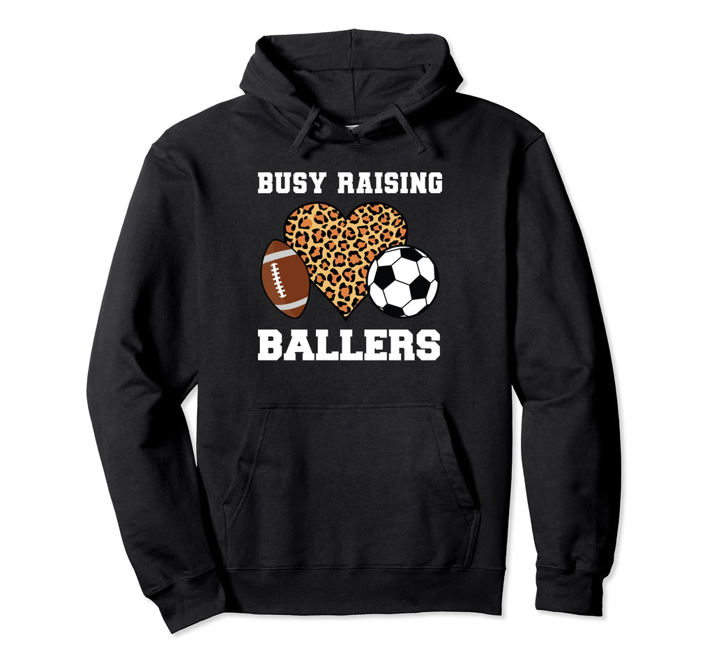 Busy Raising Ballers Mom Baller Hoodie - Novelty Apparel Men Women - T-Shirt, Sweatshirt, Hoodie
