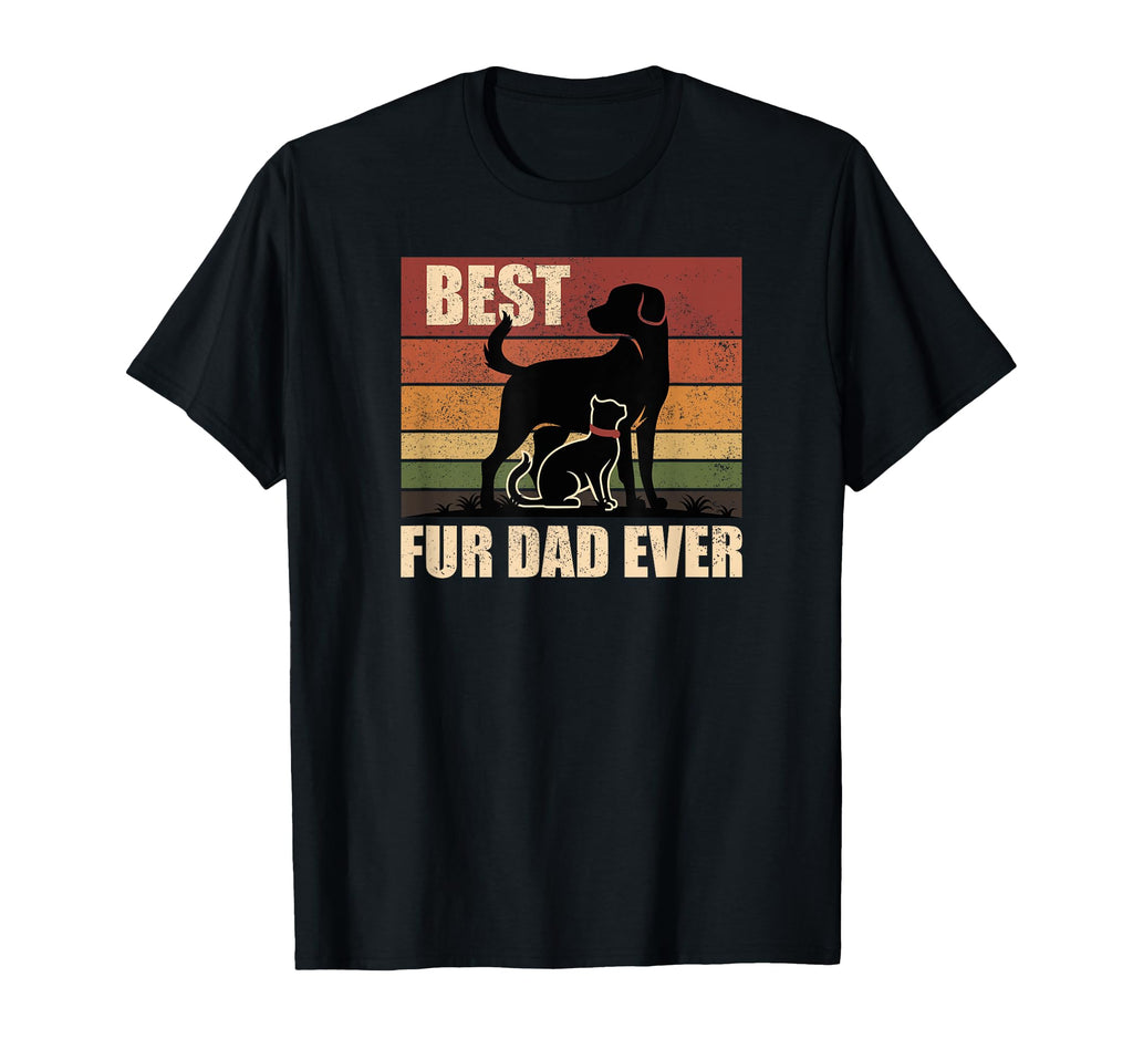 Funny Best Fur Dad Ever Dog And T-Shirt - Casual Everyday Wear for Adults - T-Shirt, Sweatshirt, Hoodie