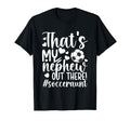 Thats My Nephew Soccer Aunt Soccer Player T-Shirt - Graphic Print Unisex - T-Shirt, Sweatshirt, Hoodie