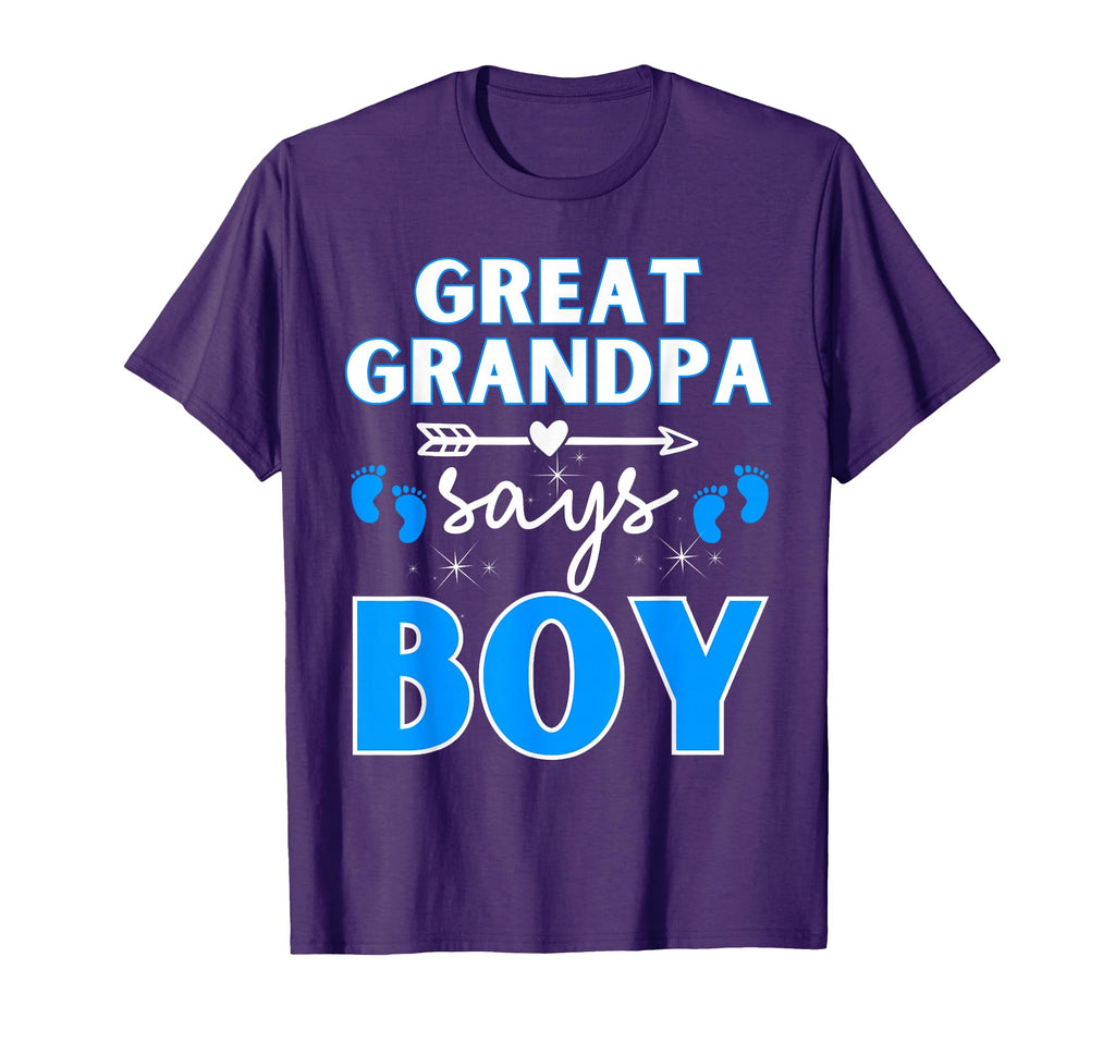 Great Grandpa Says Gender Reveal T-Shirt - Fun Novelty Design Men Women - T-Shirt, Sweatshirt, Hoodie