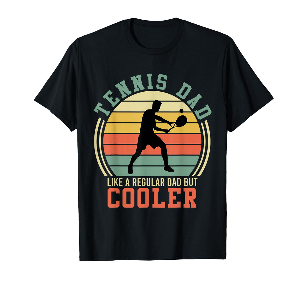 Tennis Player Father Dad Gift T-Shirt - Fun Novelty Design for Adults - T-Shirt, Sweatshirt, Hoodie