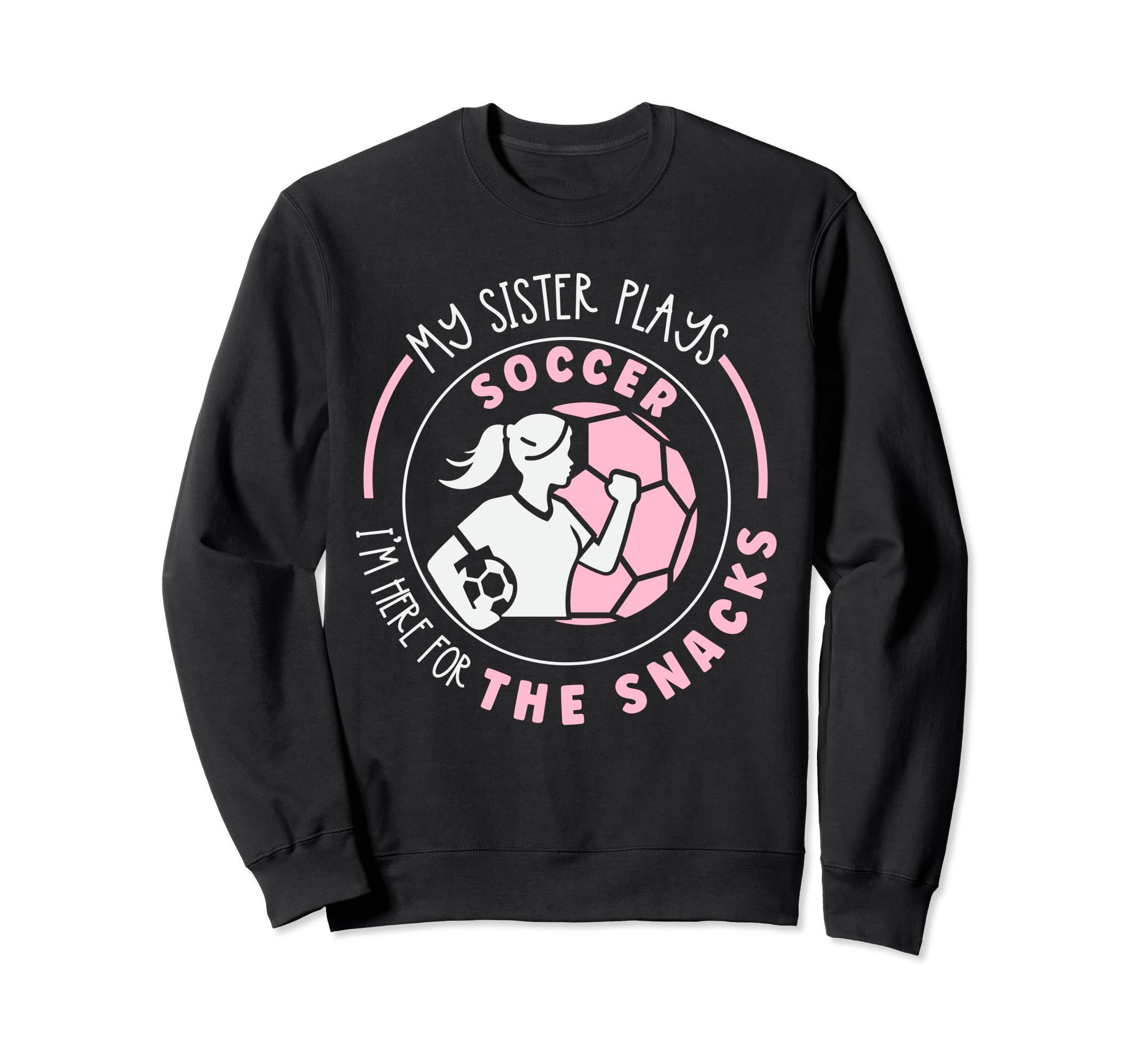 Soccer Siblings Soccer Player Sister Sweatshirt - Unique Graphic Unisex - T-Shirt, Sweatshirt, Hoodie