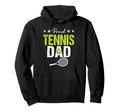 Proud Tennis Dad Game Day Sports Parent Hoodie - Graphic Print for Adults - T-Shirt, Sweatshirt, Hoodie