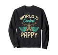 Worlds Coolest Pappy Sweatshirt - Casual Everyday Wear Men Women - T-Shirt, Sweatshirt, Hoodie