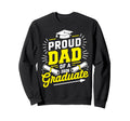 Proud Dad 2026 Graduate Class 2026 Sweatshirt - Unique Graphic for Adults - T-Shirt, Sweatshirt, Hoodie