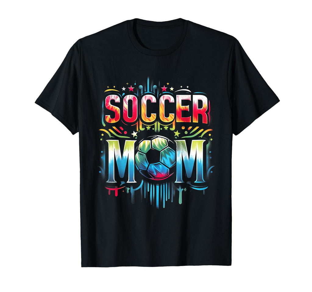 Soccer Mom Colorful Soccer Player Tie Dye T-Shirt - Novelty Apparel Unisex - T-Shirt, Sweatshirt, Hoodie