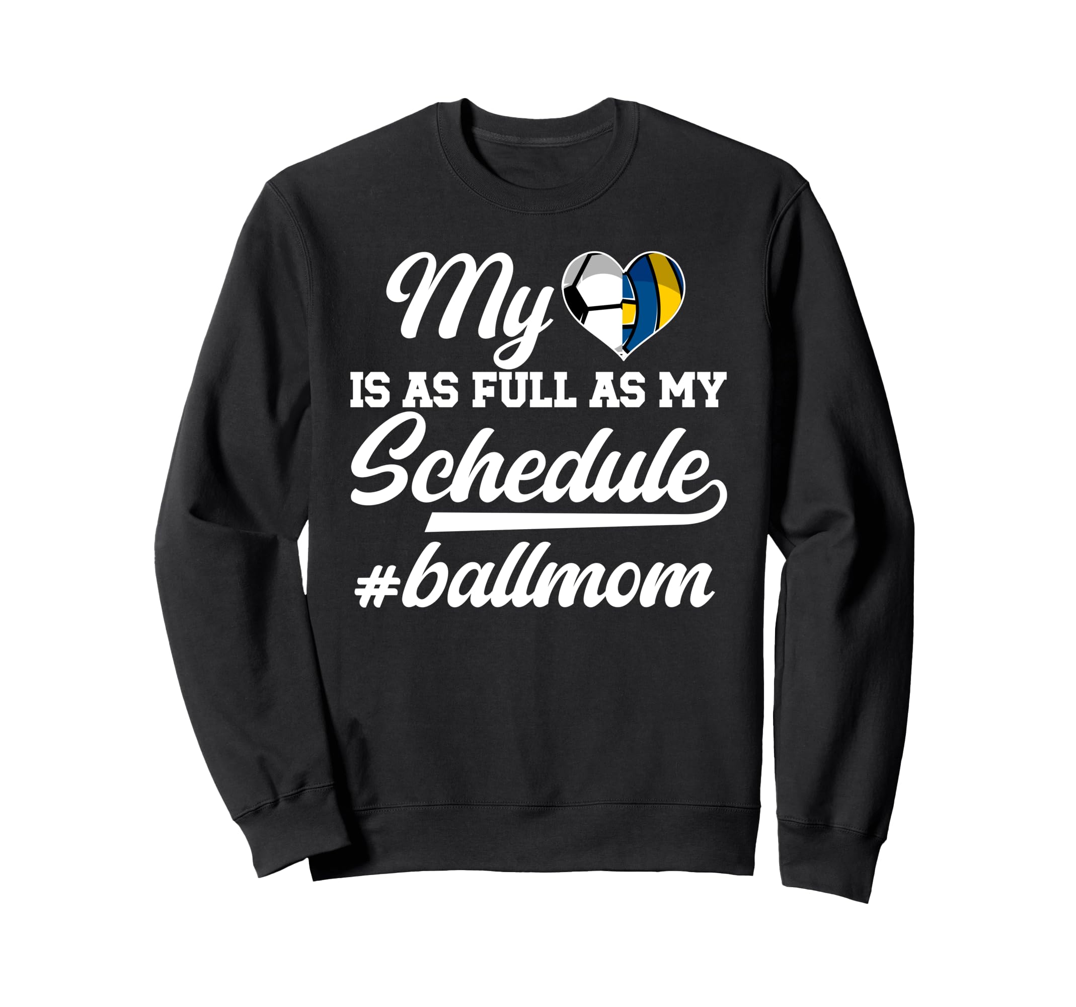 Ball Mom Proud Soccer Volleyball Sweatshirt - Custom Art Print Men Women - T-Shirt, Sweatshirt, Hoodie