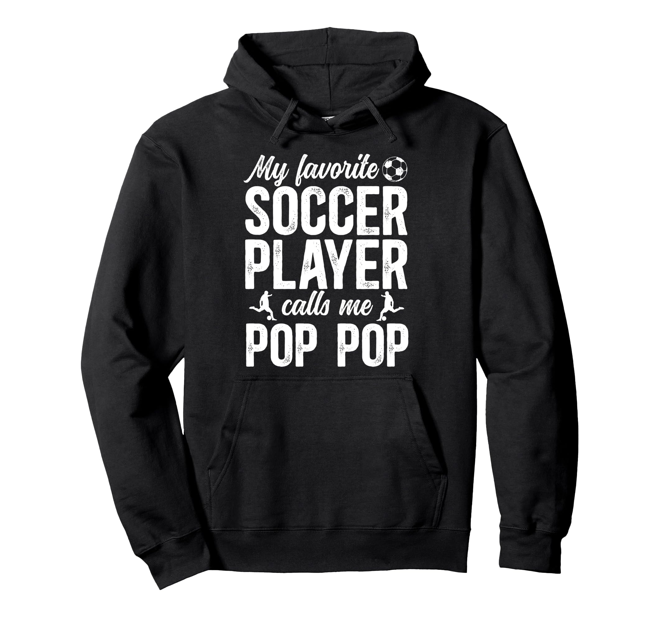Proud Soccer Pop Pop Soccer Player Pop Hoodie - Trendy Graphic for Adults - T-Shirt, Sweatshirt, Hoodie