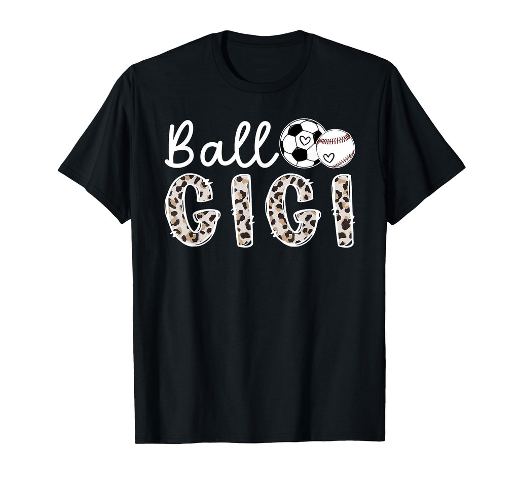 Ball Gigi Grandma Baseball Soccer Gigi T-Shirt - Fun Novelty Design Unisex - T-Shirt, Sweatshirt, Hoodie