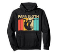 Funny Sloth Dad Lazy Sloth Animal Lovers Hoodie - Trendy Graphic Men Women - T-Shirt, Sweatshirt, Hoodie