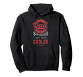 Dad Superhero Only Much Cooler Fathers Hoodie - Unique Graphic for Adults - T-Shirt, Sweatshirt, Hoodie