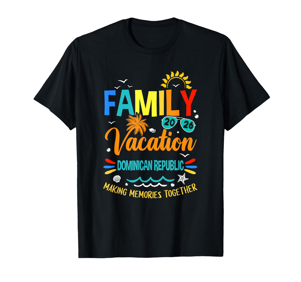 Family Vacation 2026 Dominican T-Shirt - Casual Everyday Wear for Adults - T-Shirt, Sweatshirt, Hoodie