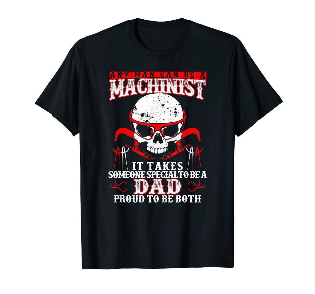 Machinist Funny Joke Cnc Dad Gift T-Shirt - Fun Novelty Design Men Women - T-Shirt, Sweatshirt, Hoodie