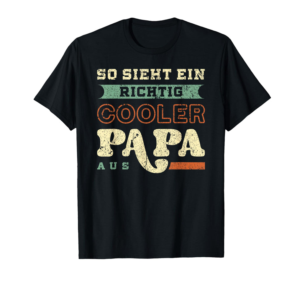 Dad German Fathers Day T-Shirt - Fun Novelty Design Unisex - T-Shirt, Sweatshirt, Hoodie