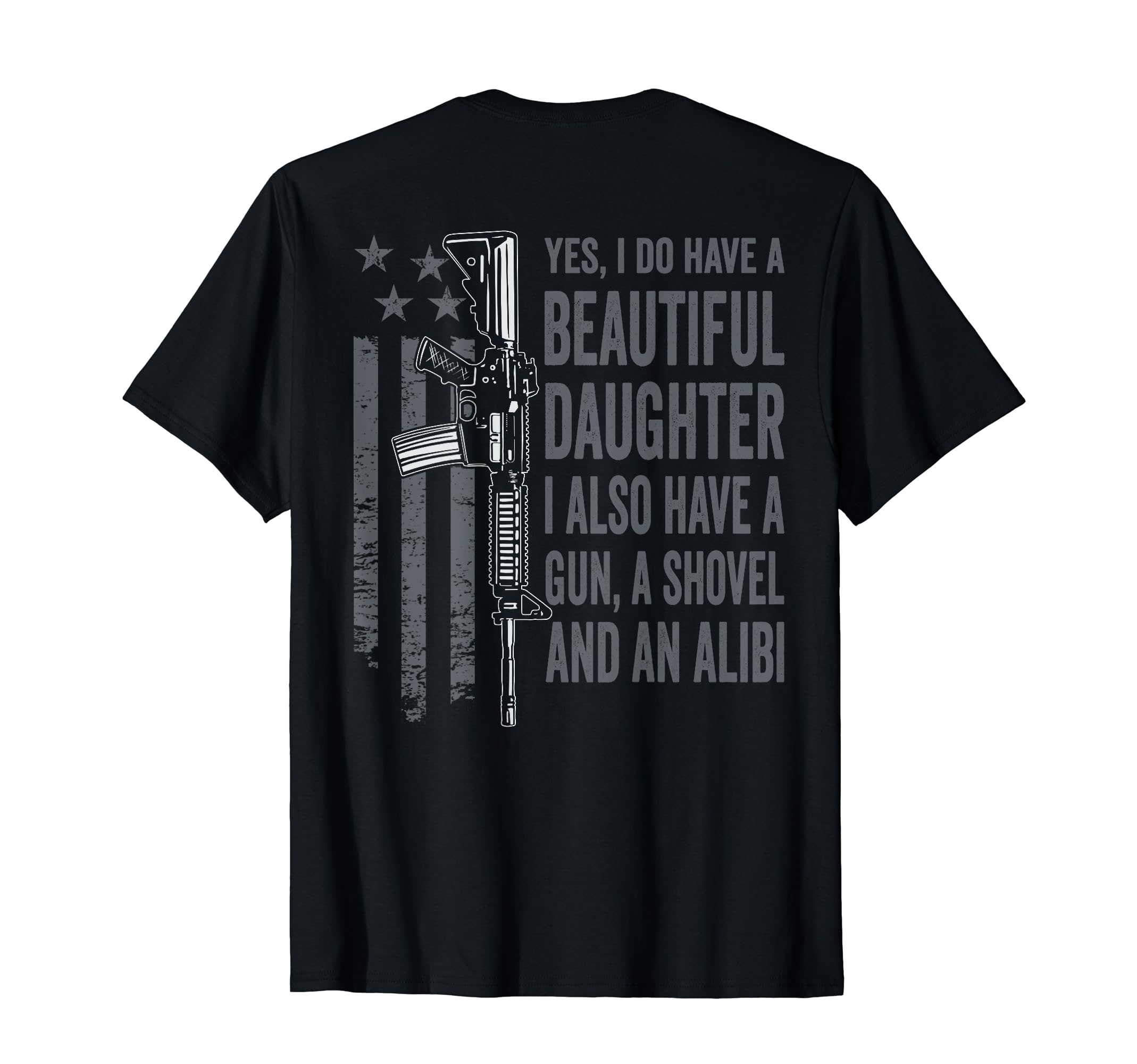 Daughter Gun Shovel Alibi Funny Mom T-Shirt - Aesthetic Graphic for Adults - T-Shirt, Sweatshirt, Hoodie