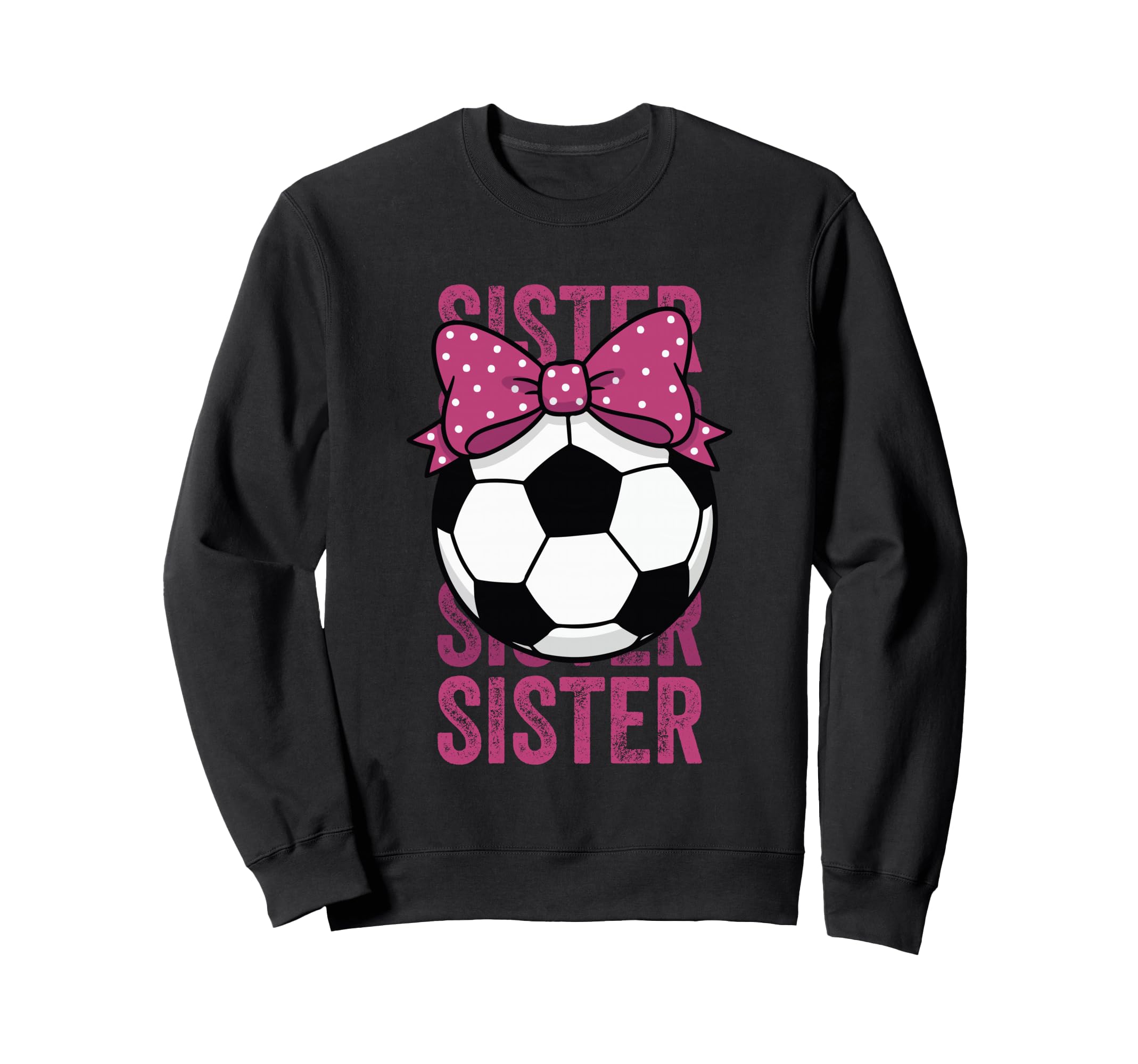 Soccer Sister Ball Coquette Bow Sweatshirt - Trendy Graphic Men Women - T-Shirt, Sweatshirt, Hoodie