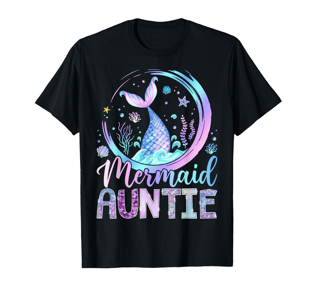 Mermaid Auntie Funny Birthday Party T-Shirt - Aesthetic Graphic for Adults - T-Shirt, Sweatshirt, Hoodie