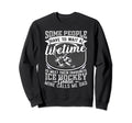 Ice Hockey Goalie Dad My Favorite Sweatshirt - Streetwear Style for Adults - T-Shirt, Sweatshirt, Hoodie