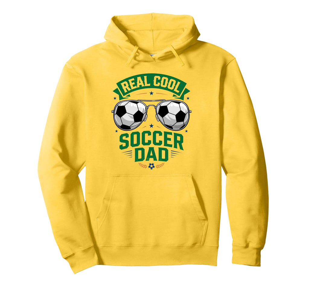 Real Soccer Dad Funny Futebol Fathers Day Hoodie - Trendy Graphic Unisex - T-Shirt, Sweatshirt, Hoodie