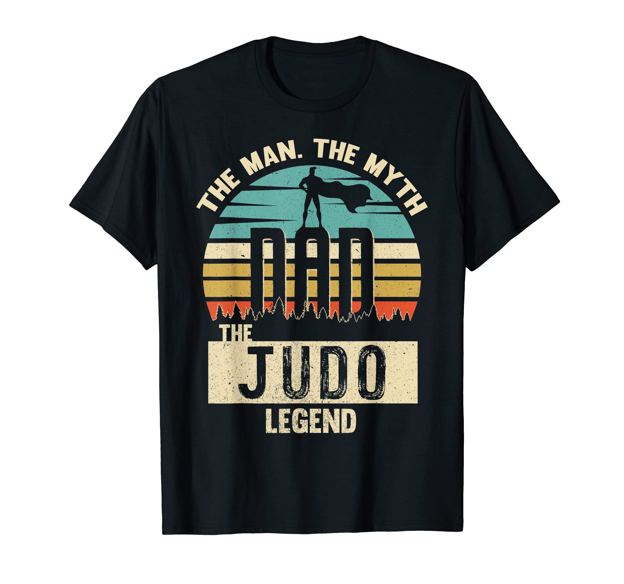 Myth Legend Dad Judo T-Shirt - Novelty Apparel for Adults - T-Shirt, Sweatshirt, Hoodie