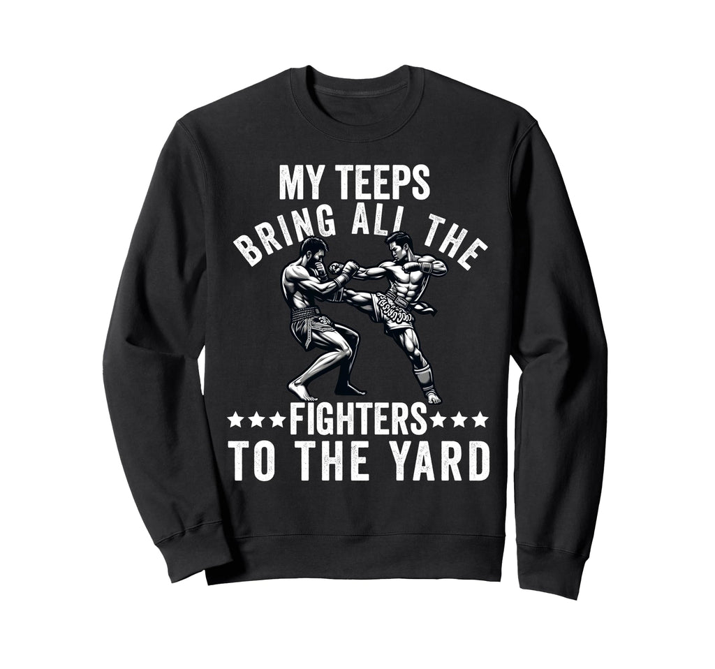 Muay Thai Fighter Dad Thai Sweatshirt - Fun Novelty Design for Adults - T-Shirt, Sweatshirt, Hoodie