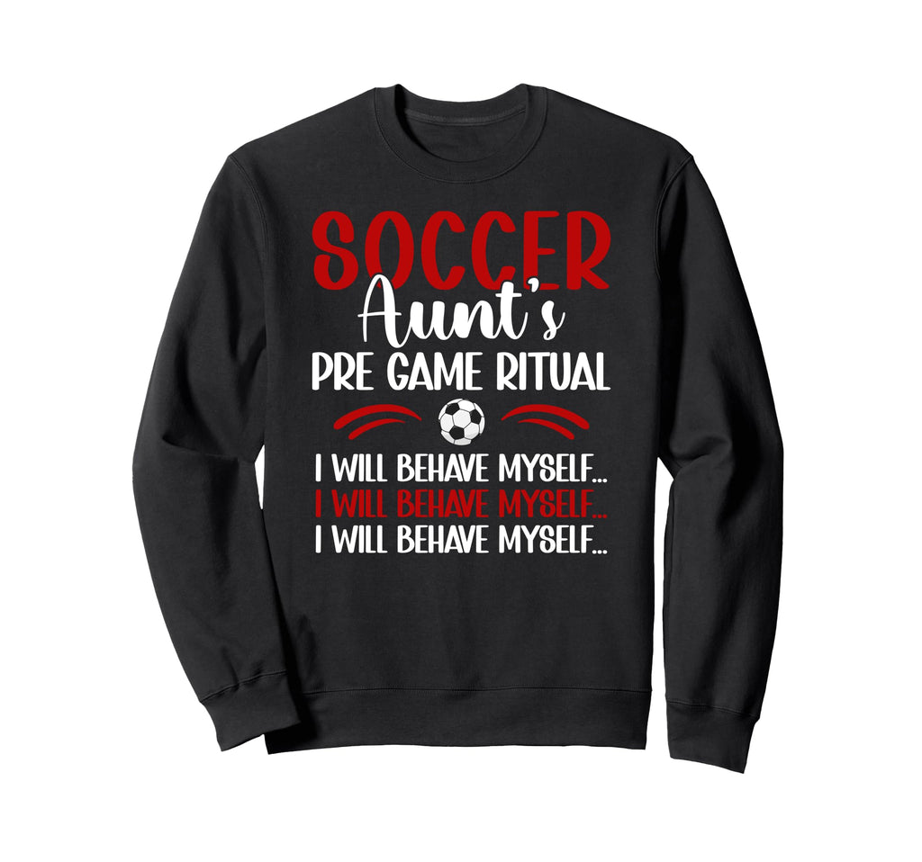 Soccer Aunt Funny Aunt Soccer Sweatshirt - Fun Novelty Design Unisex - T-Shirt, Sweatshirt, Hoodie