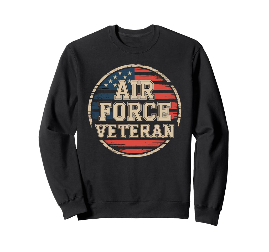 Air Force Veteran Us American Sweatshirt - Casual Everyday Wear Men Women - T-Shirt, Sweatshirt, Hoodie