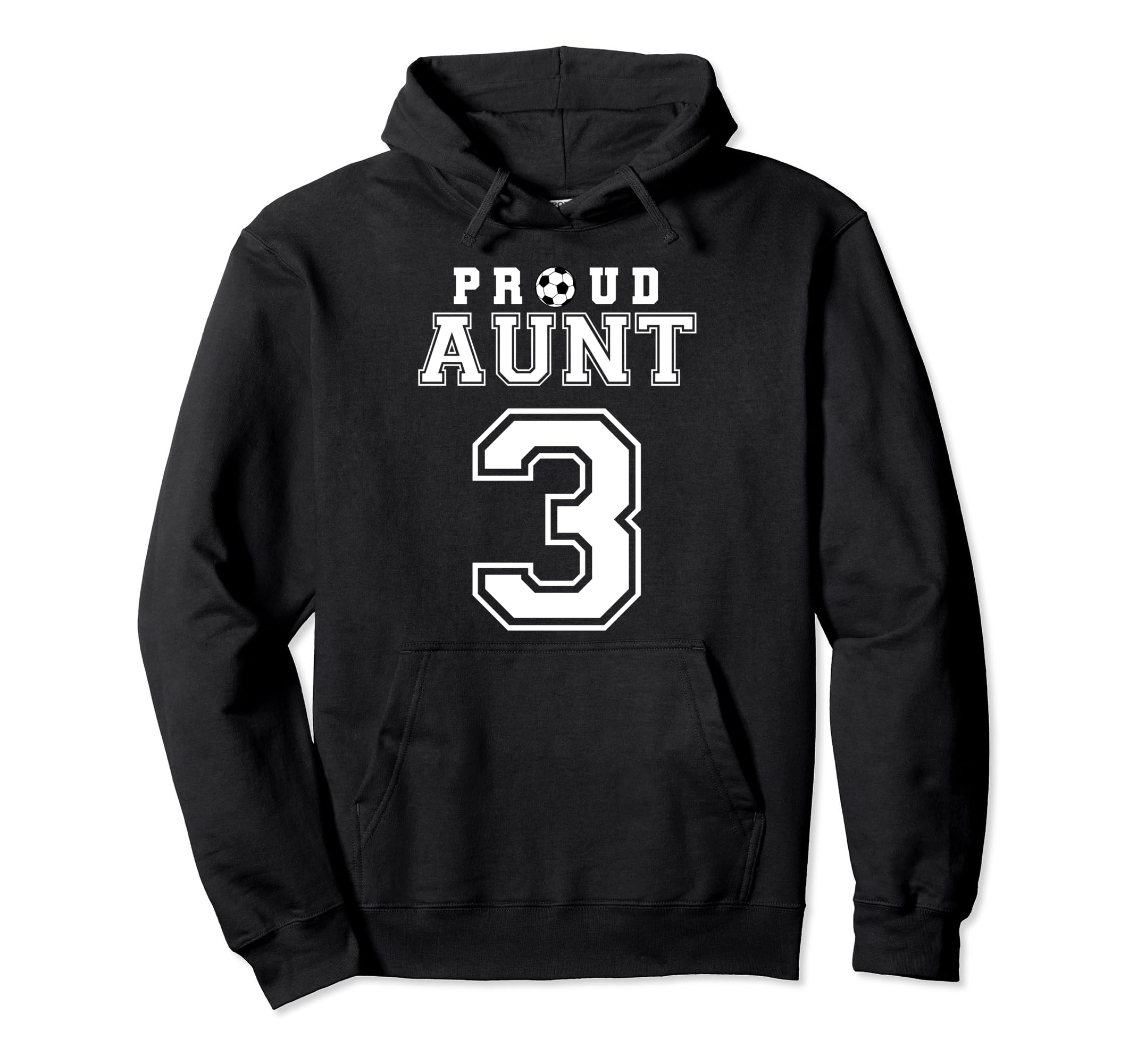 Number 3 Custom Proud Soccer Futbol Aunt Hoodie - Aesthetic Graphic Unisex - T-Shirt, Sweatshirt, Hoodie