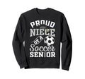 Proud Niece Soccer Senior Class 2026 Sweatshirt - Minimalist Print Unisex - T-Shirt, Sweatshirt, Hoodie
