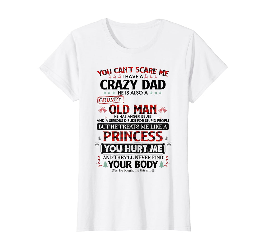 You Cant Scare Me I Have Crazy Dad T-Shirt - Minimalist Print Men Women - T-Shirt, Sweatshirt, Hoodie