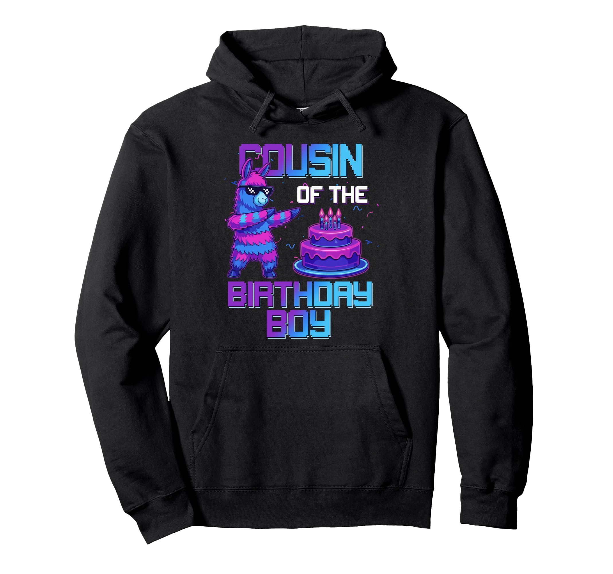 Cousin Birthday Llama Pinata Party Hoodie - Novelty Apparel for Adults - T-Shirt, Sweatshirt, Hoodie