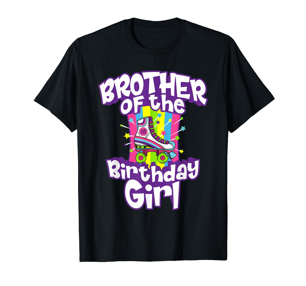 Brother Birthday Funny Roller Skate T-Shirt - Unique Graphic Men Women - T-Shirt, Sweatshirt, Hoodie